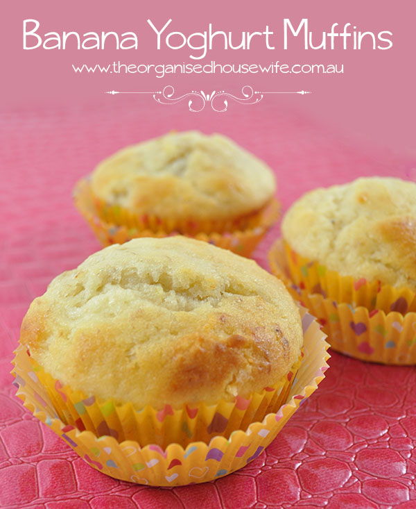 {The Organised Housewife} Banana Yoghurt Muffins