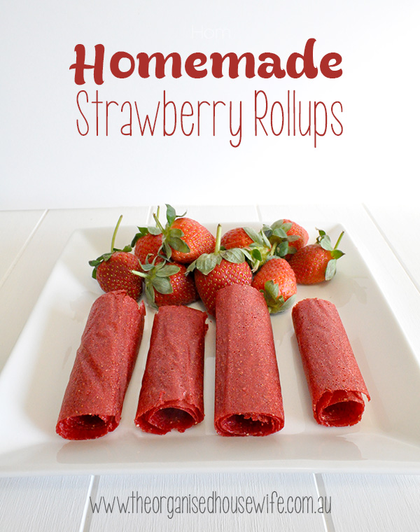 {The Organised Housewife} Strawberry Fruit Leather Rollups