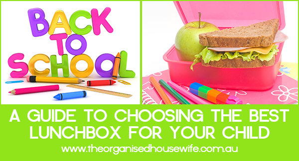 The Organised Houewife Guide to choosing the best lunchbox