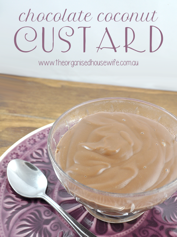 {The Organised Housewife} Chocolate Coconut Custard