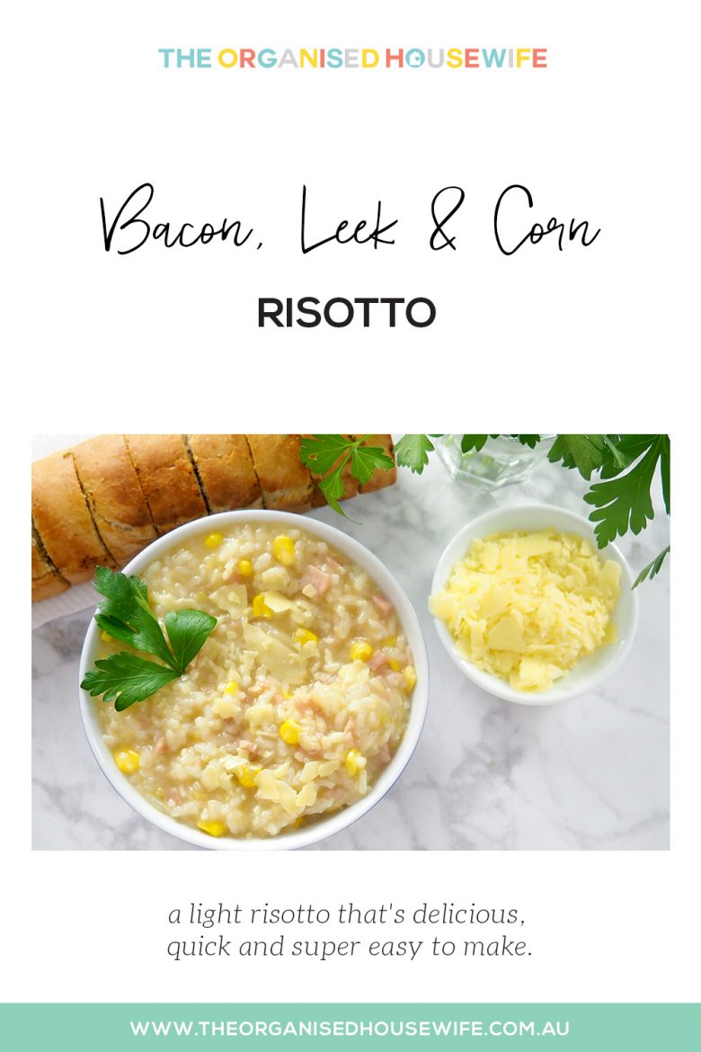 Bacon, leek and corn risotto 