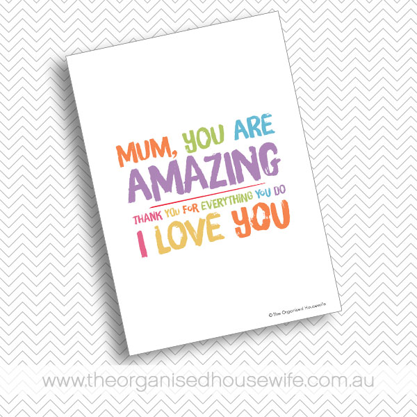 {The Organised Housewife} Mum you are amazing - colourful