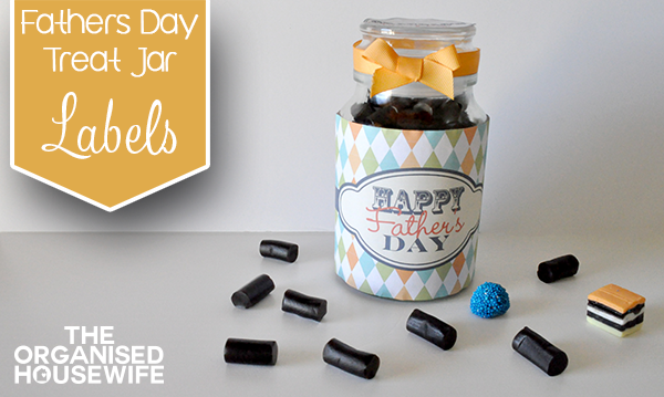{The Organised Housewife} Fathers Day Treat Jar Labels