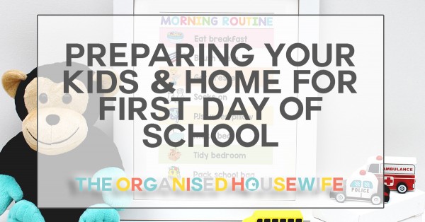 preparing kids and home for back to school tips