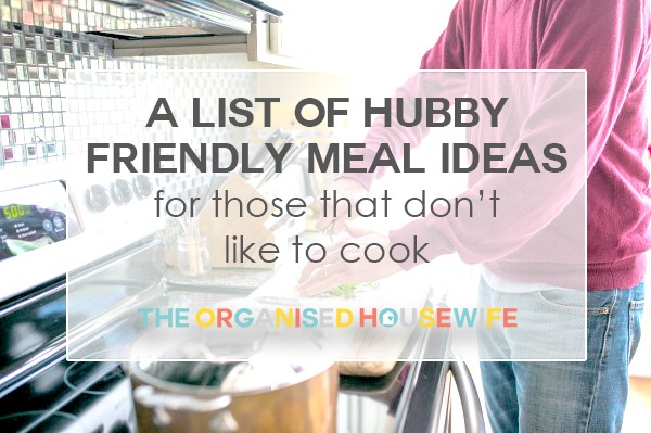 a-list-of-hubby-friendly-meal-ideas
