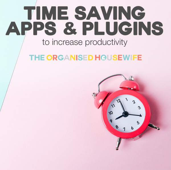 Time Saving Apps and plugins to increase productivity