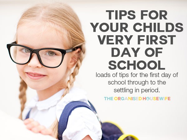 part-2-tips-for-your-childs-very-first-day-of-school-the-organised