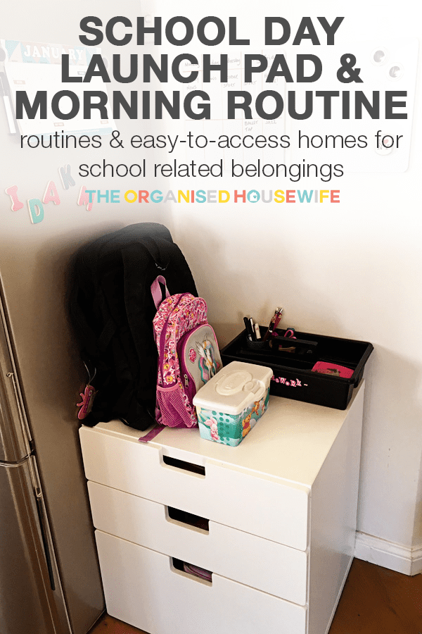 school day launch pad and morning routine