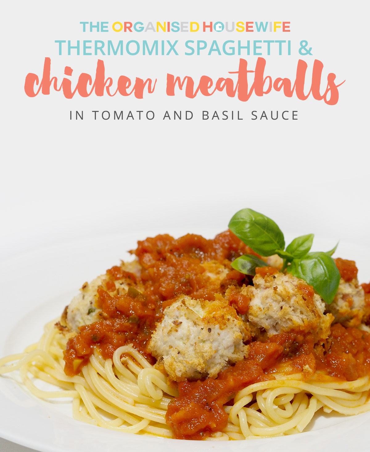 THERMOMIX CHICKEN MEATBALLS IN TOMATO & BASIL SAUCE - We are big fans of spaghetti bolognese here, my tribe would eat it every week if I let them. To mix it up a little I make spaghetti and meatballs which they love just as much. I really enjoy this tomato basil sauce, I use fresh basil from my vegetable patch, chopped fresh basil would have to be one of my favourite smells in the kitchen.