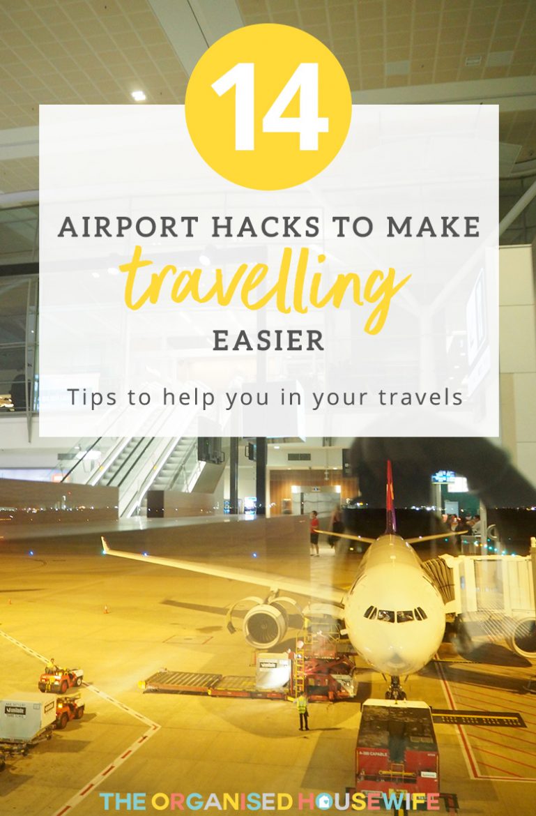 14 Airport Hacks To Make Travelling Easier - The Organised Housewife