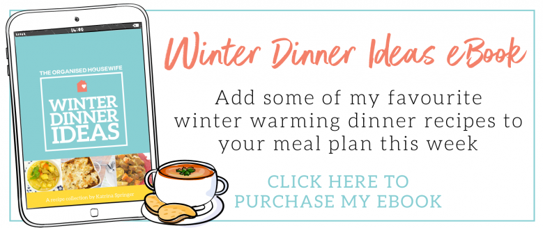 The Organised Housewife Winter Recipes eBook - Soups, Hot dishes, Hot Dinner, Dinner ideas, winter dinner ideas