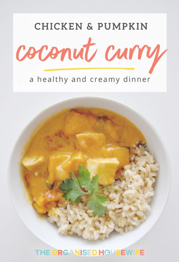 Chicken and Pumpkin Coconut Curry - The Organised Housewife