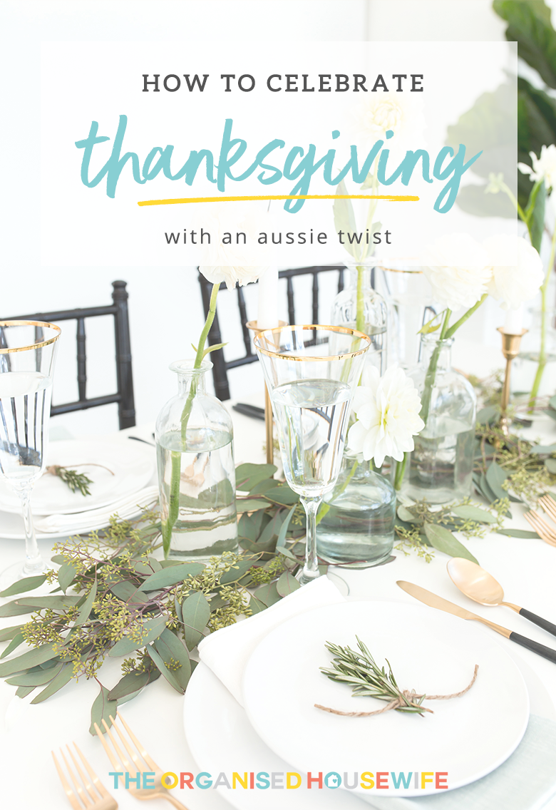 I decided to get creative and consider how we could celebrate Thanksgiving in Australia and what sort of spring/summer menu we could cook up and serve.