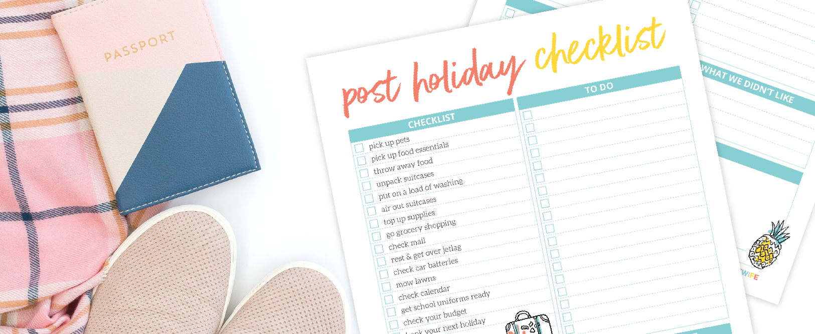 Post holiday checklist for when you get home from your trip