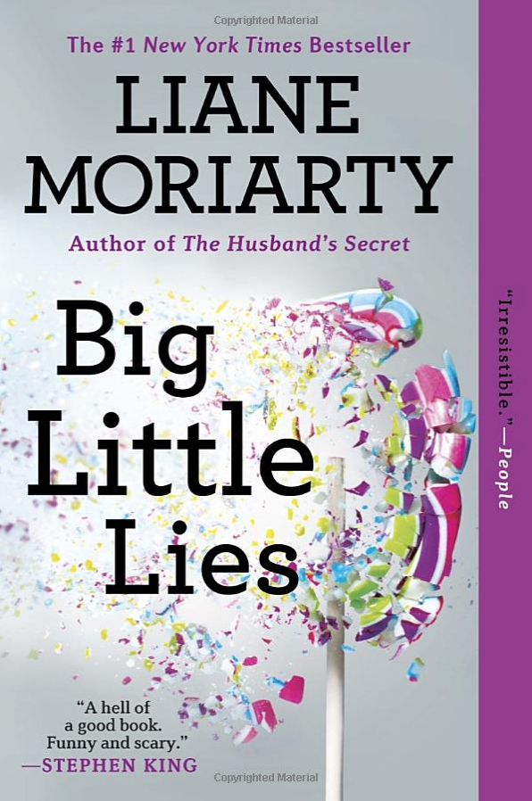Big Little Lies by Liane Moriarty