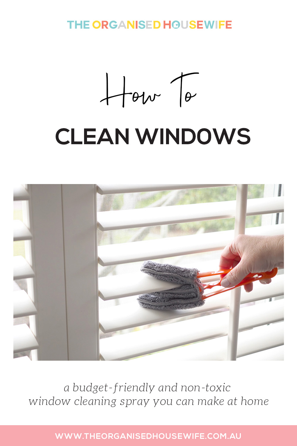 How To Clean Windows The Organised Housewife