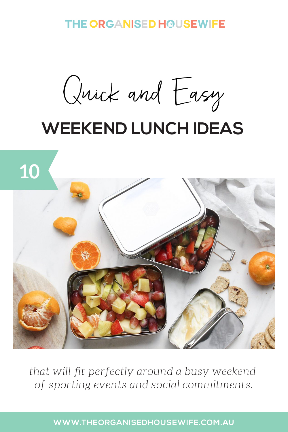 10 Easy Weekend Lunch Ideas - The Organised Housewife