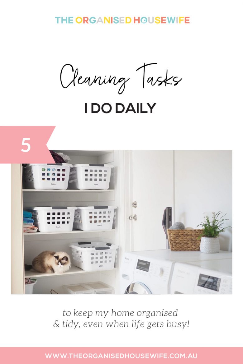 5 cleaning tasks I do daily