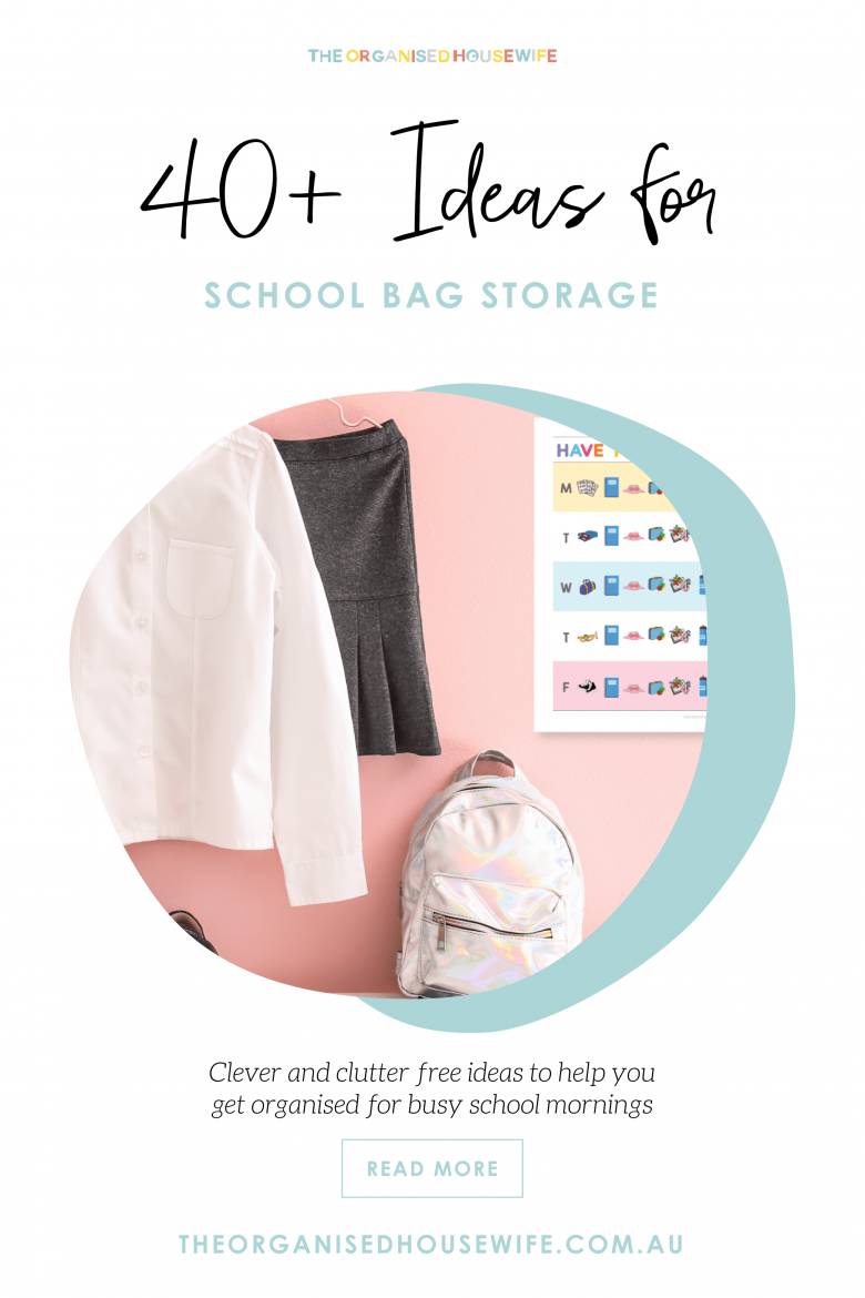 https://theorganisedhousewife.com.au/wp-content/uploads/2021/01/40-Plus-School-Bag-Storage-Ideas-01-780x1170.png