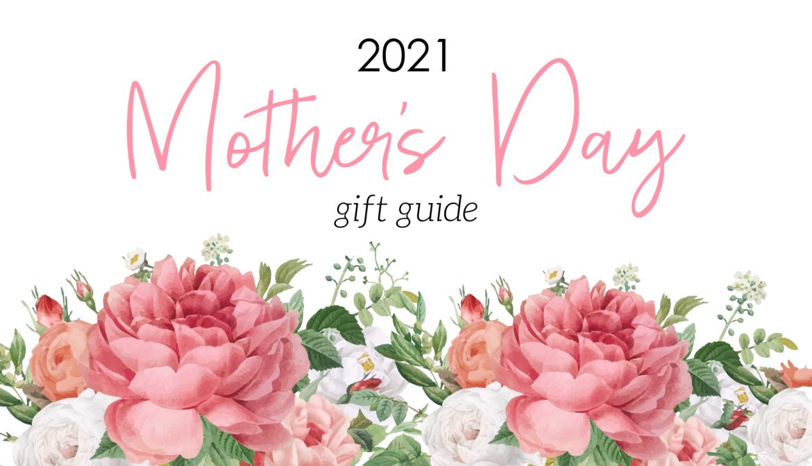 2021 mothers day Mother’s Day