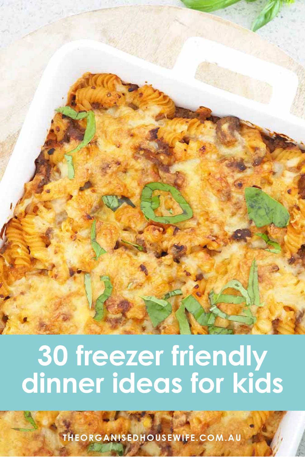30 Freezer Friendly Dinner Ideas for Kids