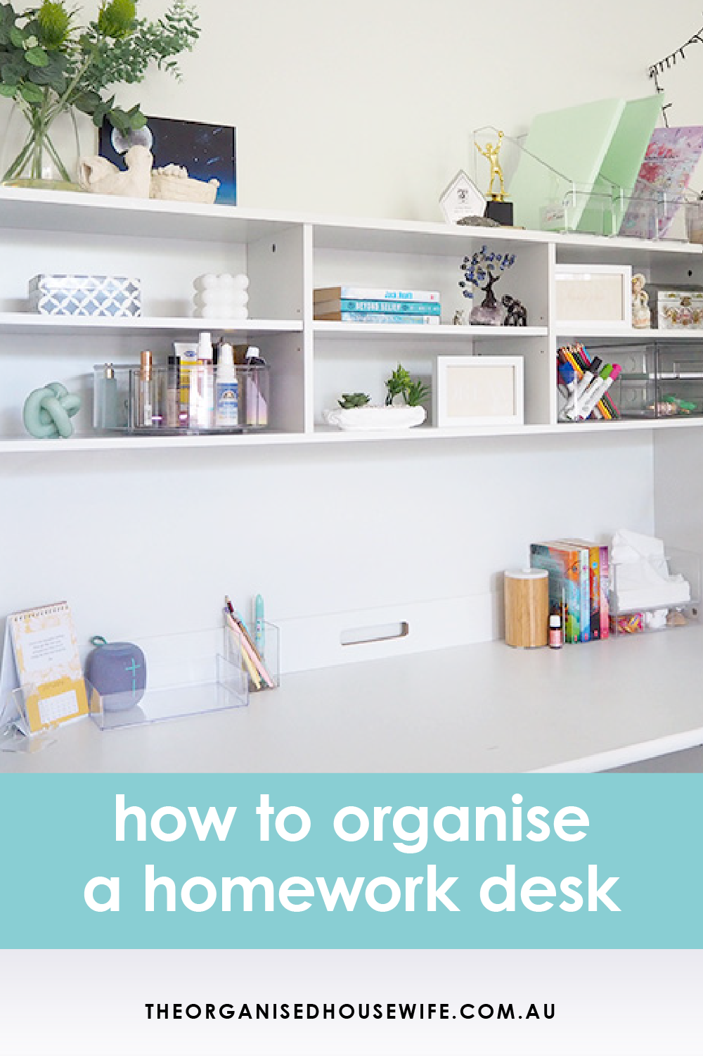 how to organize a homework desk