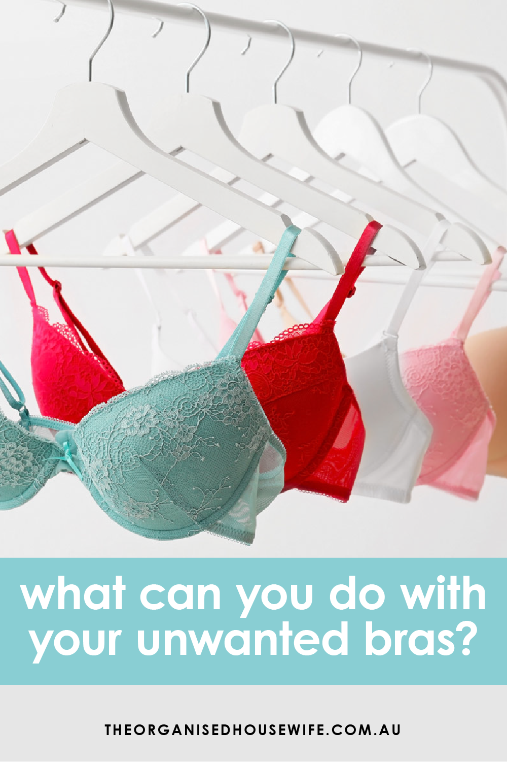 What can you do with unwanted bras? - The Organised Housewife
